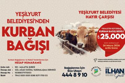 Yeşilyurt Belediyesinden kurban bağışı seferberliği!